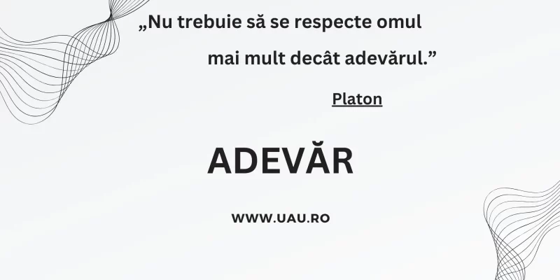 ADEVĂR – citate celebre